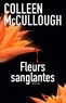 Colleen McCullough - Fleurs sanglantes.