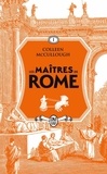 Colleen McCullough - Les maîtres de Rome Tome 1 : L'amour et le pouvoir.
