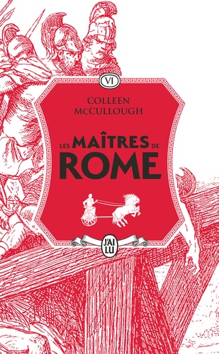Les maîtres de Rome Tome 6 Le glaive et la soie