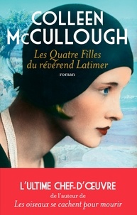 Téléchargez Reddit Books en ligne: Les Quatre Filles du révérend Latimer en francais par Colleen McCullough iBook PDB MOBI 9782809817058