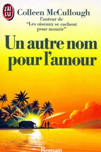 Un Autre nom pour l'amour