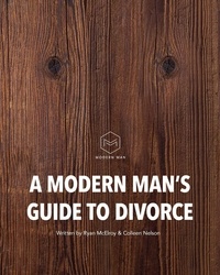  Colleen Nelson - A Modern Man's Guide to Divorce.