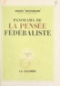  Collège d'Europe et Henri Brugmans - Panorama de la pensée fédéraliste.