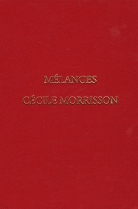  Collège de France - Mélanges Cécile Morrisson.