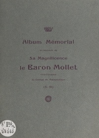  Collège de pataphysique et Jean Weber - Album mémorial en souvenir de sa magnificence le baron Mollet, vice-curateur du Collège de pataphysique (5-91).
