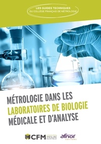  Collège français de métrologie - Métrologie dans les laboratoires de biologie médicale et d'analyse.