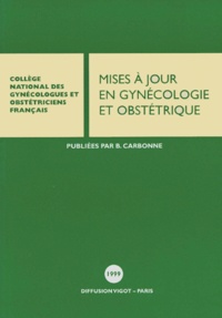  Collège Gynéco-Obstétriciens - Mises A Jour En Gynecologie Et Obstetrique. Vingt-Troisiemes Journees Nationales 1999.