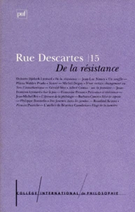 Revue Rue Descartes N° 15 Janvier 1997 : De La Resistance