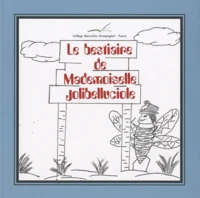 Le bestiaire de Mademoiselle Jolibelluciole