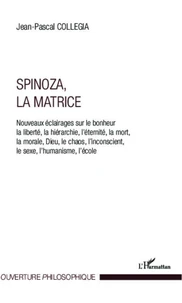 Spinoza, la matrice