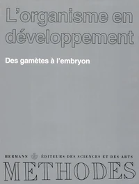 L'organisme en développement