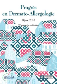 Progrès en dermato-allergologie
