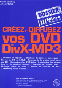 Creez Et Diffusez Vos Dvd Divx-Mp3