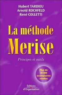 La Methode Merise. Principes Et Outils