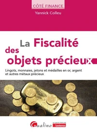 La fiscalité des objets précieux