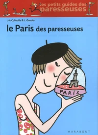 Le Paris des paresseuses