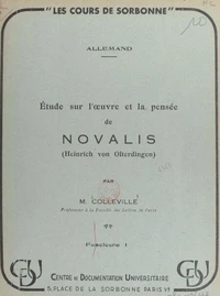 Étude sur l'œuvre et la pensée de Novalis (Heinrich von Ofterdingen) (1)