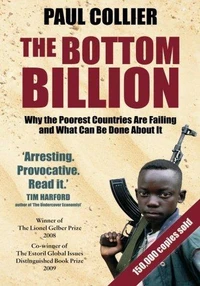 Bottom Billion : Why the Poorest Countries Are Failing