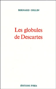 Les globules de Descartes