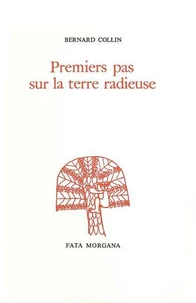 Premiers Pas Sur La Terre Radieuse