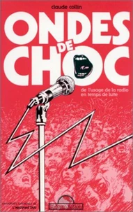 Ondes de choc. De l'usage de la radio en temps de lutte