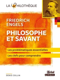 Friedrich Engels, philosophe et savant
