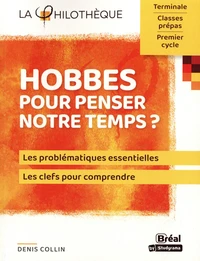 Hobbes pour penser notre temps ?