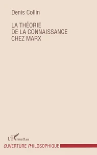 La théorie de la connaissance chez Marx