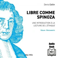 Libre comme Spinoza