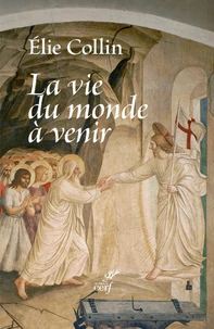 La vie du monde à venir