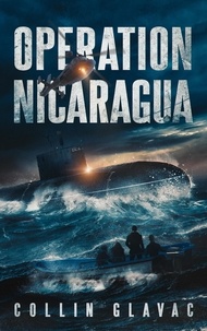  Collin Glavac - Operation Nicaragua - John Carpenter Trilogy, #2.