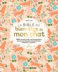 La bible du bien-être de mon chat