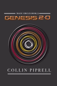 Genesis 2.0: Magic Circles Book 2