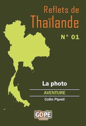 Reflets de Thaïlande N°1 : La photo
