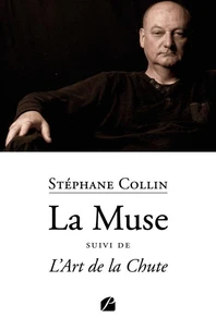 La Muse suivi de L'Art de la Chute