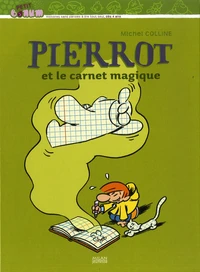 Pierrot et le carnet magique
