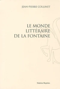 Le monde littéraire de La Fontaine