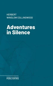 Adventures in Silence