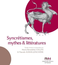 Syncrétismes, mythes & littératures