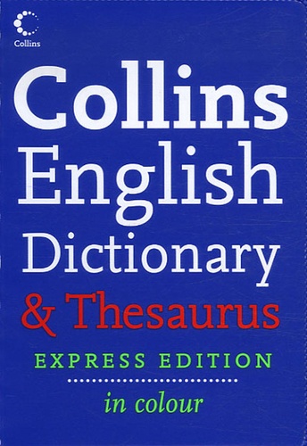  Collins - Collins Dictionary & Thesaurus - Express Edition.