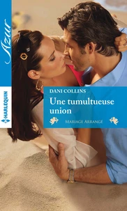 Une tumultueuse union