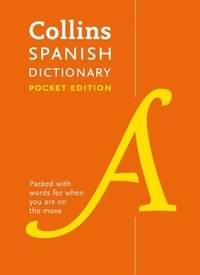  Collins dictionaries - Collins Spanish Dictionary - 40,000 Words and Phrases in a Portable Format.