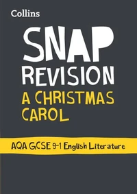 A Christmas Carol: AQA GCSE 9-1 English Literature Text Guide