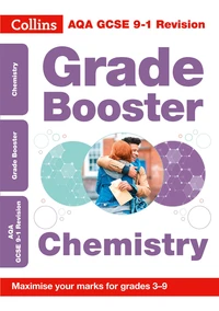 AQA GCSE 9-1 Chemistry Grade Booster (Grades 3-9)