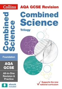  Collins GCSE - AQA GCSE 9-1 Combined Science Foundation All-in-One Complete Revision and Practice - For the 2020 Autumn &amp; 2021 Summer Exams.