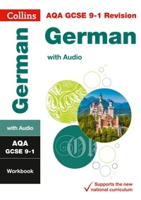  Collins GCSE et Oliver Gray - AQA GCSE 9-1 German Workbook - For the 2020 Autumn &amp; 2021 Summer Exams.