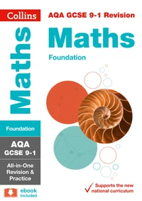 AQA GCSE 9-1 Maths Foundation All-in-One Complete Revision and Practice