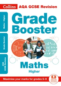 AQA GCSE 9-1 Maths Higher Grade Booster (Grades 5-9)