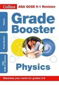  Collins GCSE - AQA GCSE 9-1 Physics Grade Booster (Grades 3-9) - For the 2020 Autumn &amp; 2021 Summer Exams.