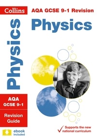  Collins GCSE - AQA GCSE 9-1 Physics Revision Guide - For the 2020 Autumn &amp; 2021 Summer Exams.